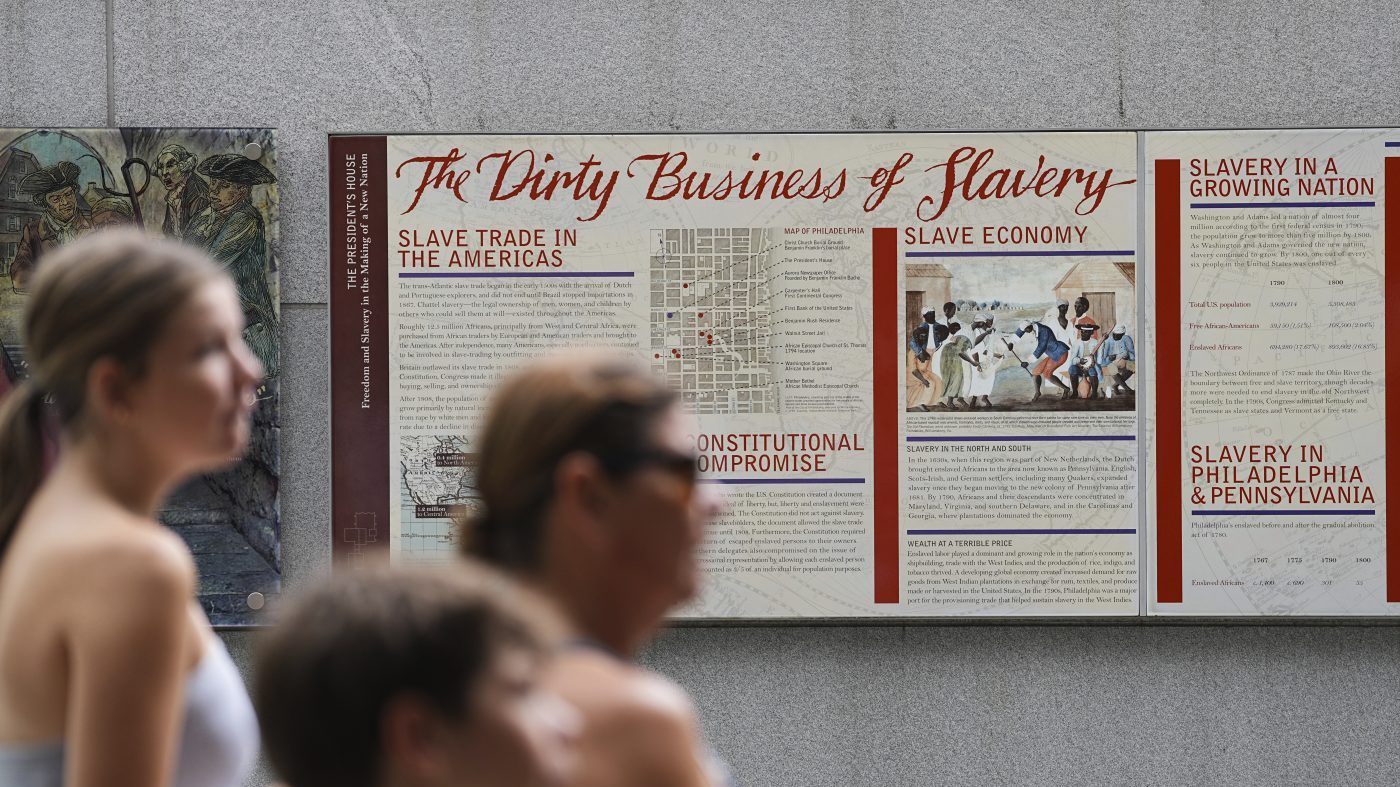 Trump Admin Dismantles Washington Slavery Exhibit at Philadelphia Home